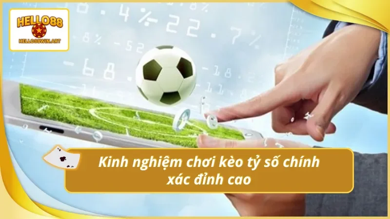 Những bí quyết cần biết khi tham gia kèo tỷ số